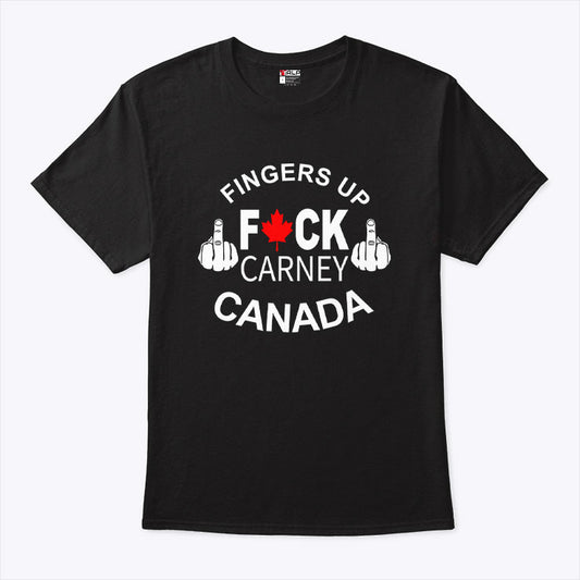 Fingers Up Fuck Carney Canada T Shirt