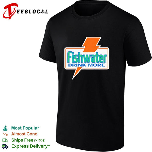 Fishwater Drink More Shirt