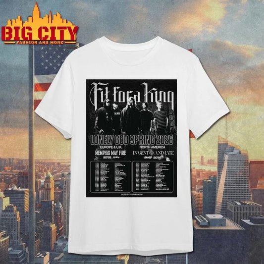 Fit For A King Lonely God Spring 2026 Schedule Tour Dates Poster Shirt
