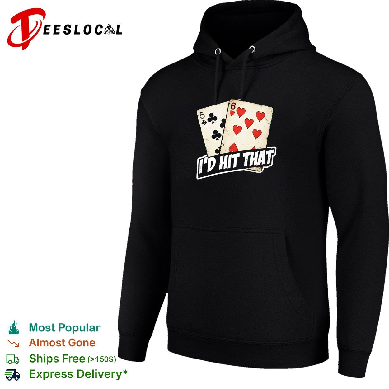 Five of clubs six of hearts I’d hit that shirt