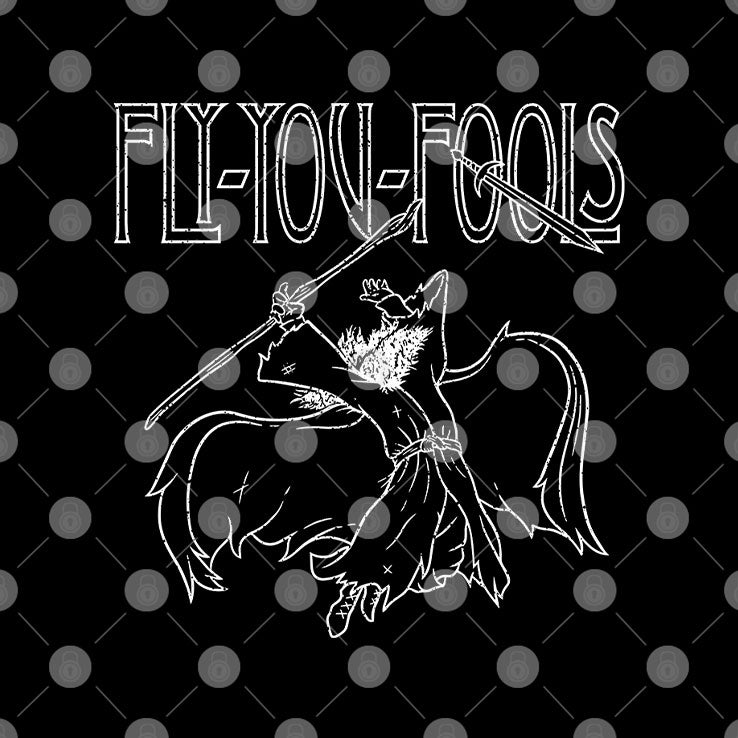 Fly You Fools Middle-Earth Tour T Shirt