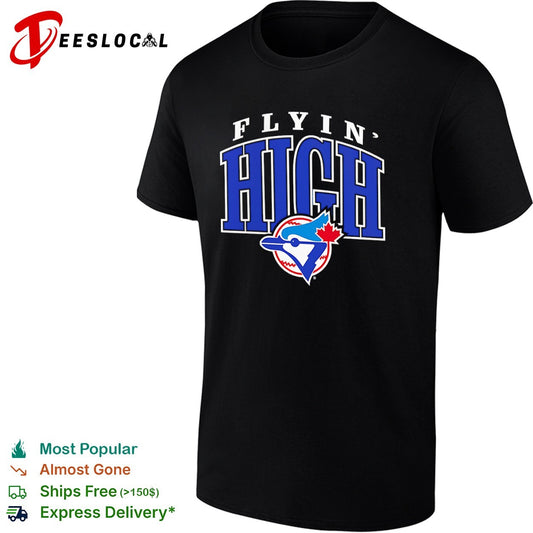 Flyin High Toronto Blue Jays MLB shirt