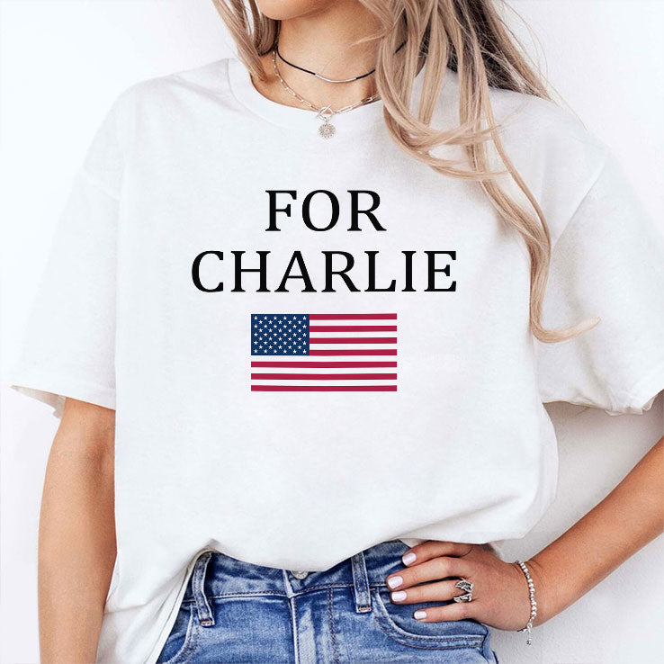 For Charlie Kirk T Shirt