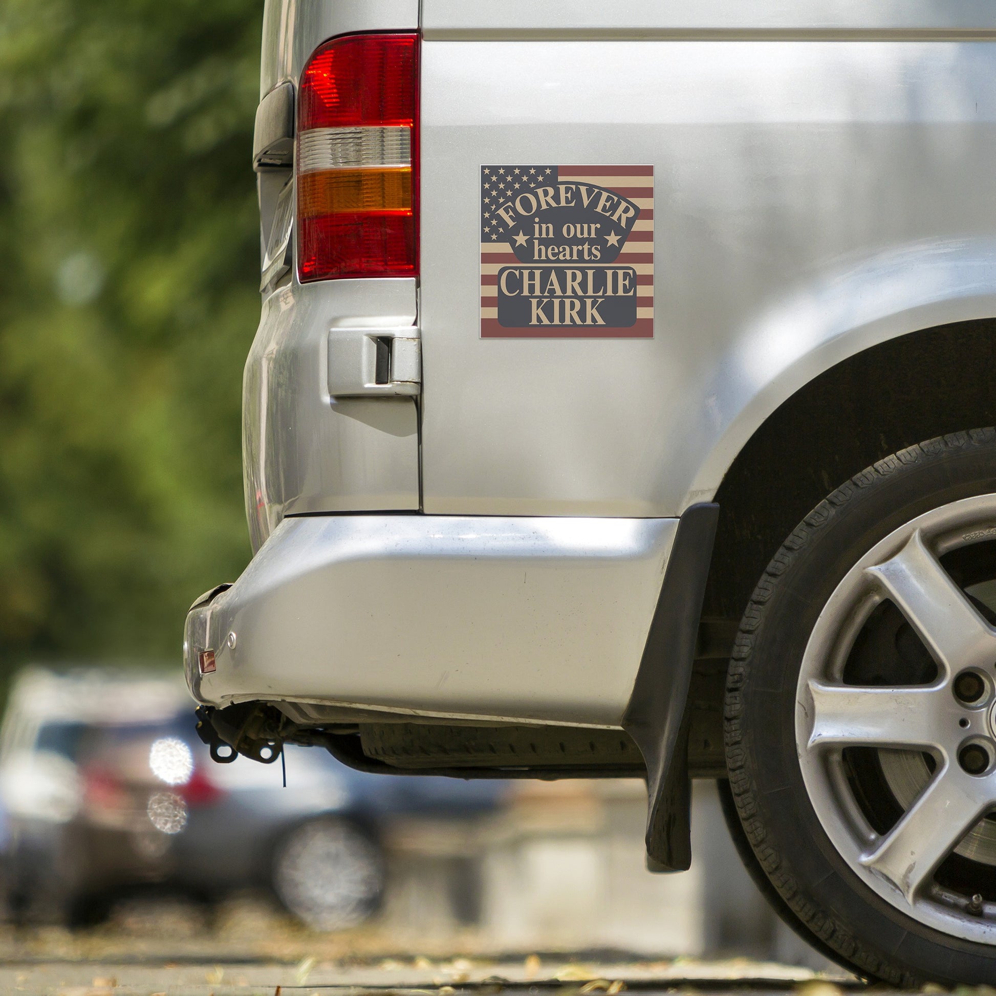 Forever In Our Hearts Charlie Kirk Car Magnet
