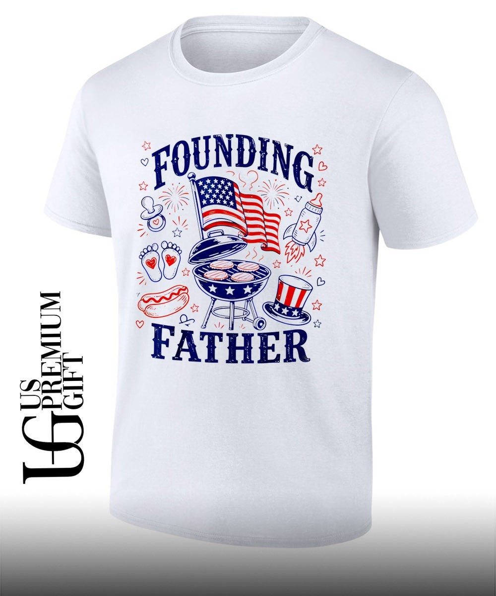Founding Father 4th Of July shirt