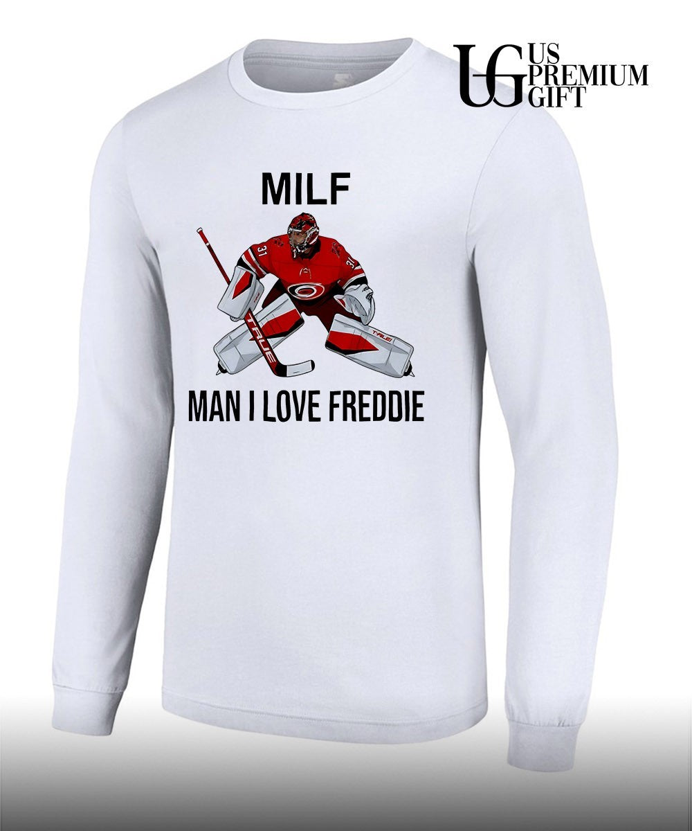 Frederik Andersen Carolina Hurricanes MILF Man I Love Freddie shirt
