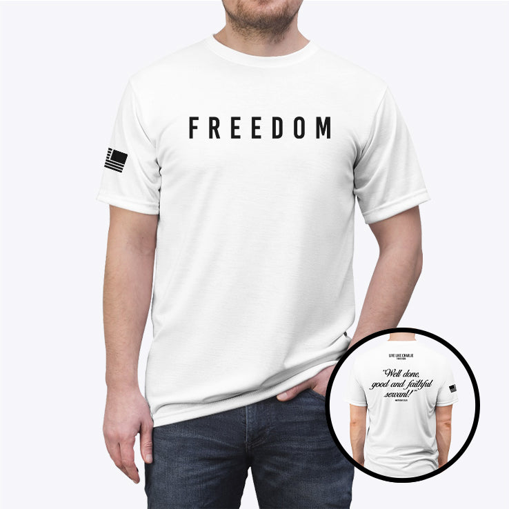 Freedom Live Like Charlie Well Done Good And Faithful Servant Shirt