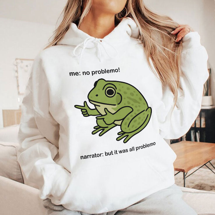 Frog Me No Problemo Narrator But It Was All Problemo T Shirt