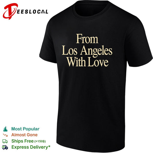 From Los Angeles With Love Los Angeles Lakers shirt