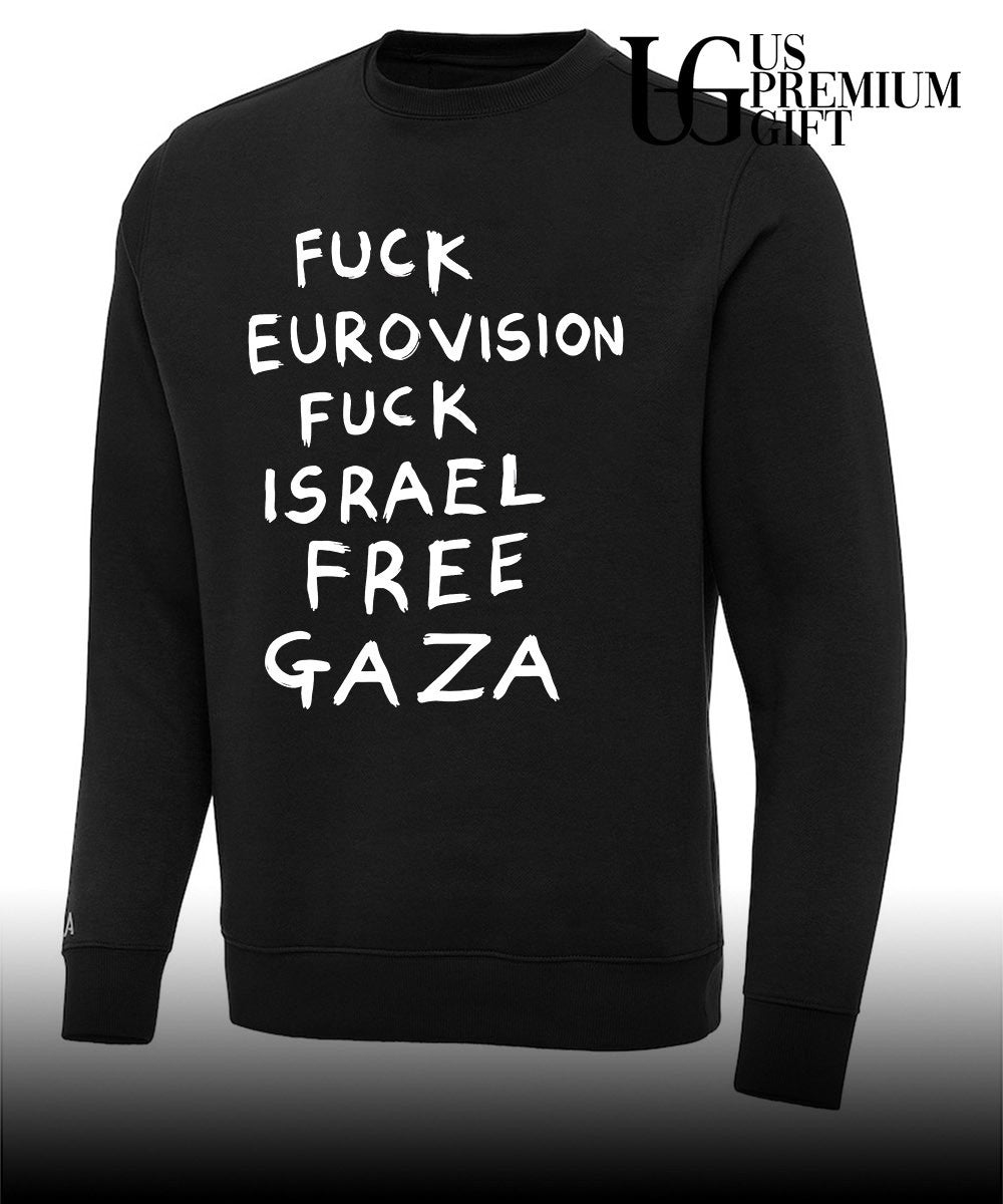 Fuck Eurovision Fuck Israel Free Gaza shirt
