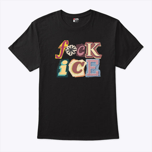 Fuck ICE Magazine Letters T Shirt