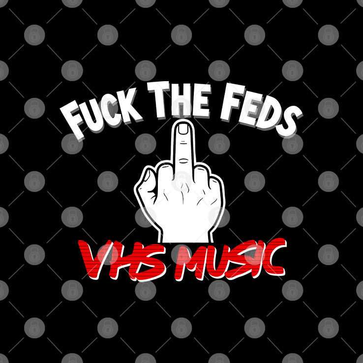 Fuck The Feds VHS Music T Shirt