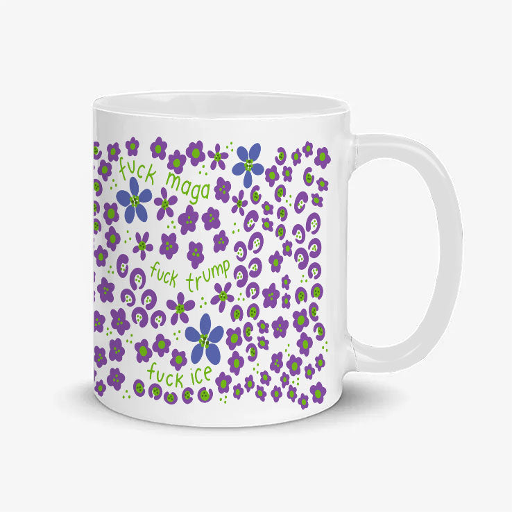 Fuck Trump Fuck MAGA Fuck ICE Mug