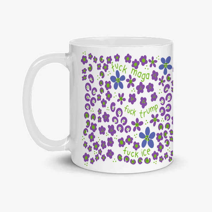 Fuck Trump Fuck MAGA Fuck ICE Mug