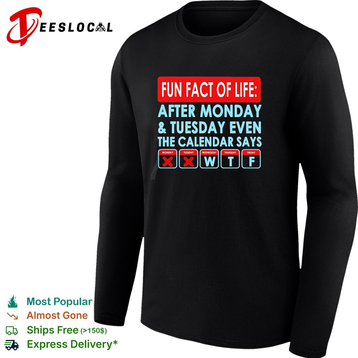 Fun fact of life calendar says WTF shirt