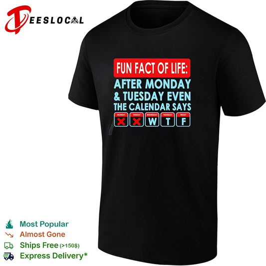 Fun fact of life calendar says WTF shirt