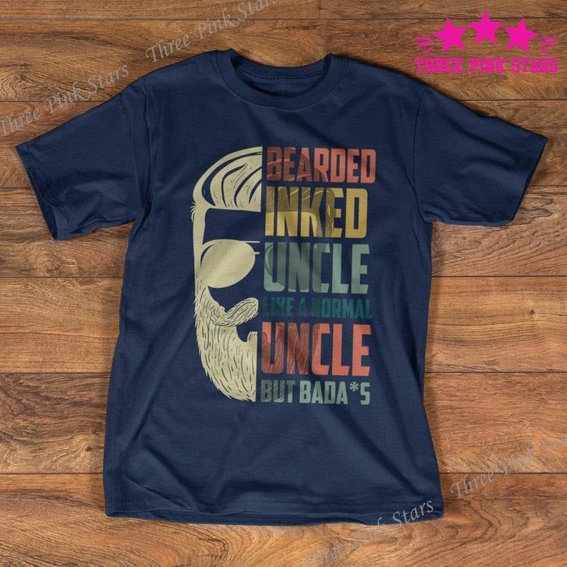 Funny Bearded Inked Uncle T-Shirt, Vintage Crazy Beard Tattooed Uncle Tee Gift, Long Beards Uncle Mustache, Dad Grandpa Birthday Gift