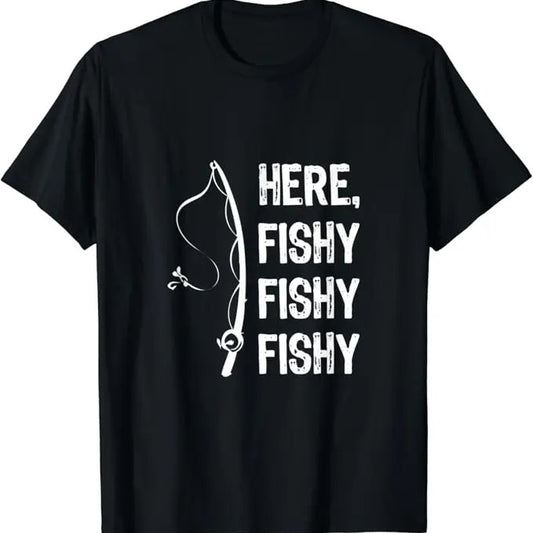 Funny Fishing Shirts, Here Fishy Fishy Funny Fishing T-Shirt Cotton Fashion Casual Classic