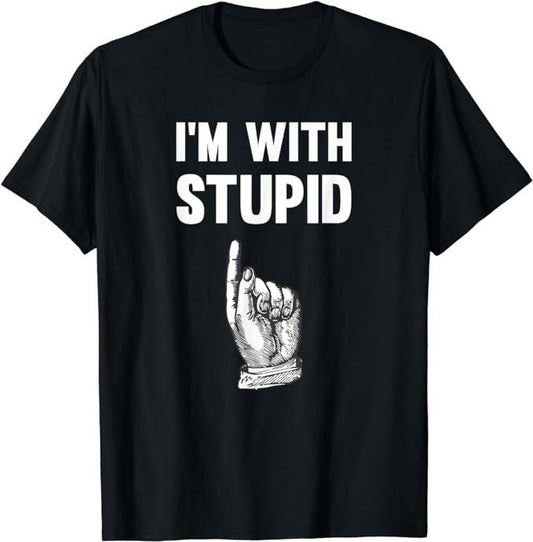 Funny Shirts, I'm With Stupid Up Arrow T-Shirt Menswear Top Casual Cotton