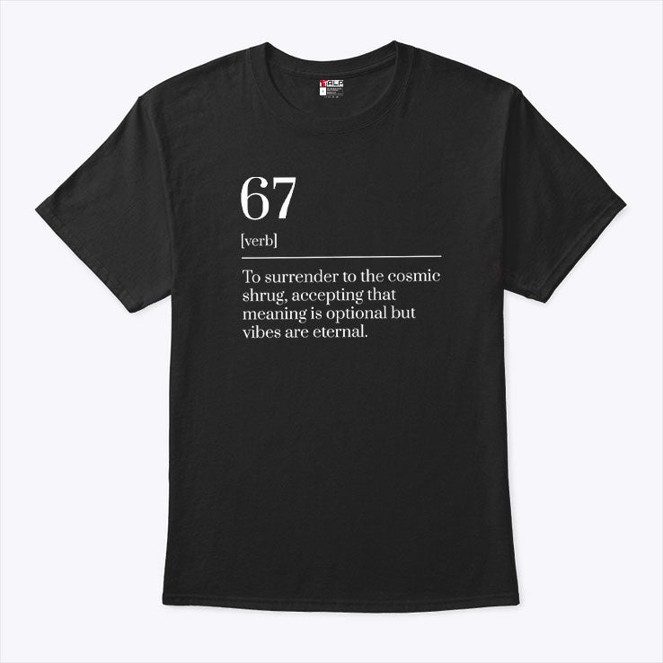 Funny Six Seven Number 67 Meme Dictionary Definition T Shirt