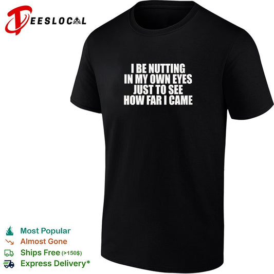 Funny adult humor bold text dark background shirt