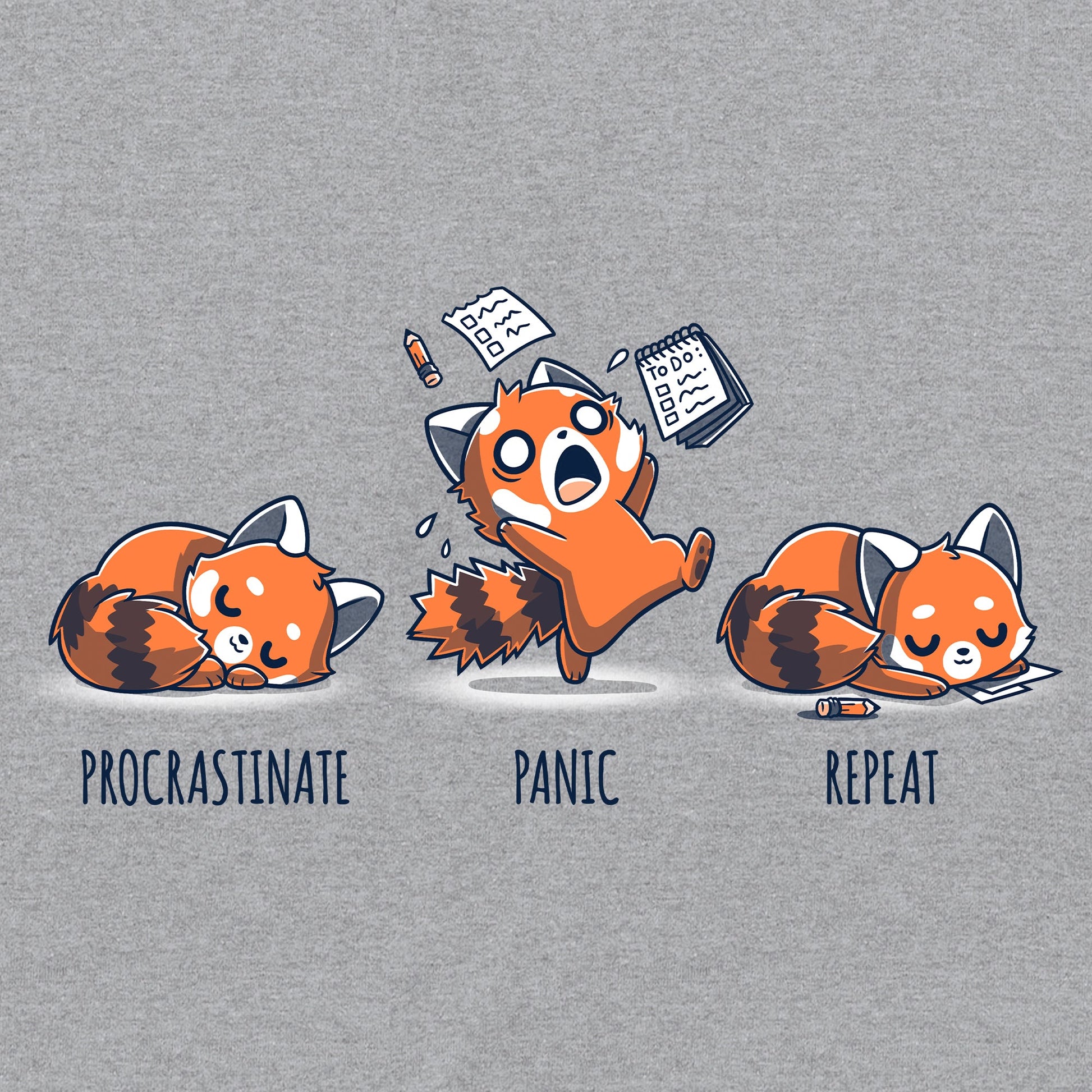 Procrastinate. Panic. Repeat.
