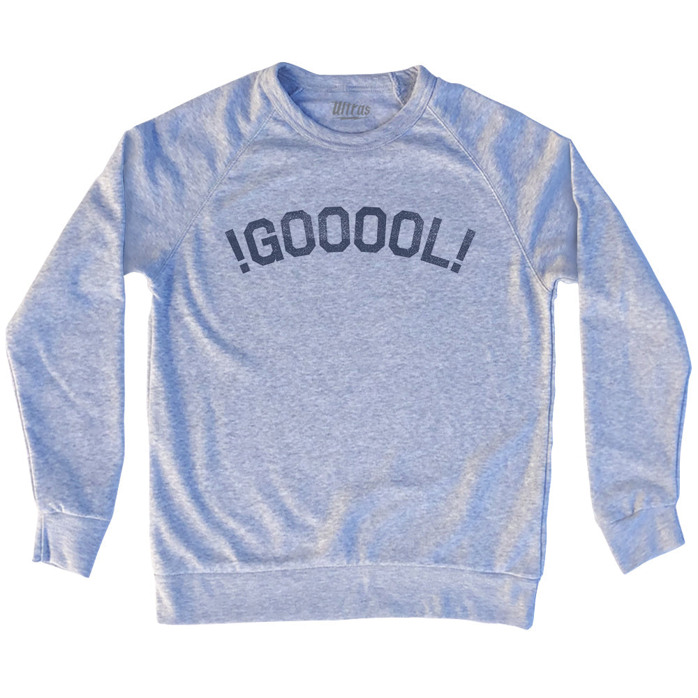 !GOOOOL! Soccer Adult Tri-Blend Sweatshirt