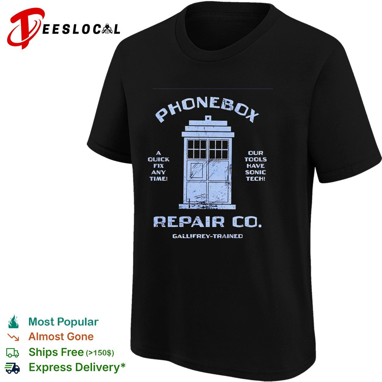 Gallifrey-trained Phonebox repair co a quick fix any time shirt