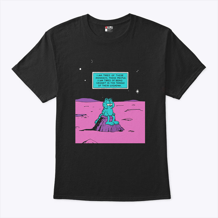Garfield I Am Tired Of These Mondays T Shirt