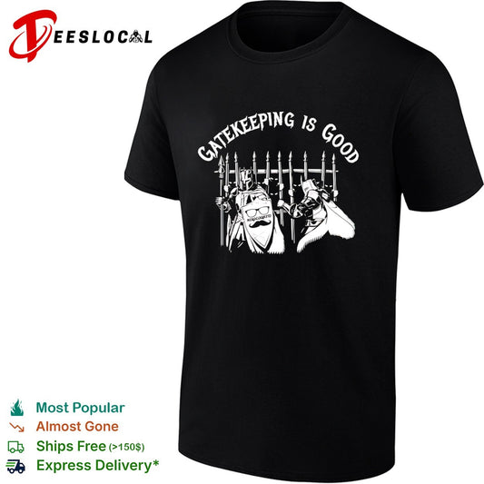 Gatekeeping is good nerdcognito knights gate shirt