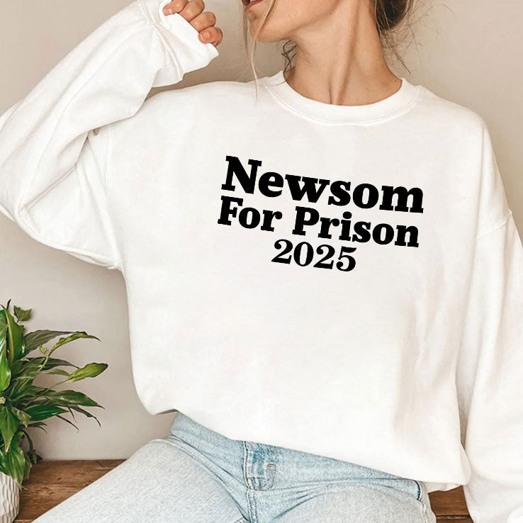 Gavin Newsom For Prison 2025 T Shirt