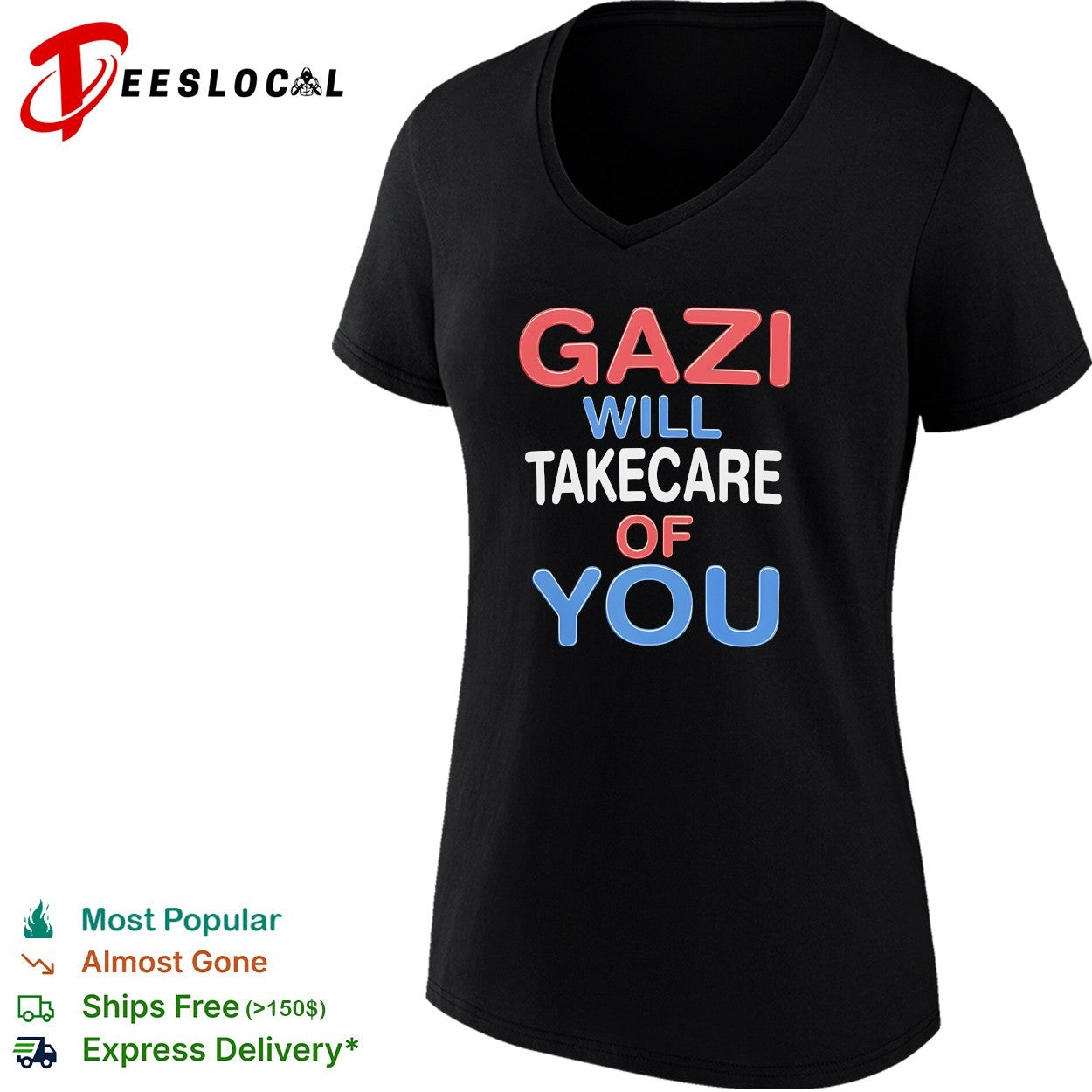 Gazi will take care of you bold stacked patriotic text shirt