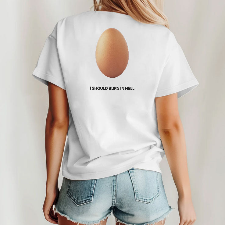 Geese Getting Killed I Should Burn In Hell T Shirt