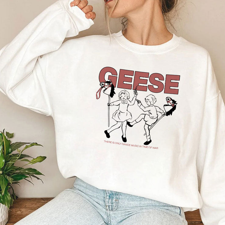 Geese There Is Only Dance Music In Time Of War T Shirt