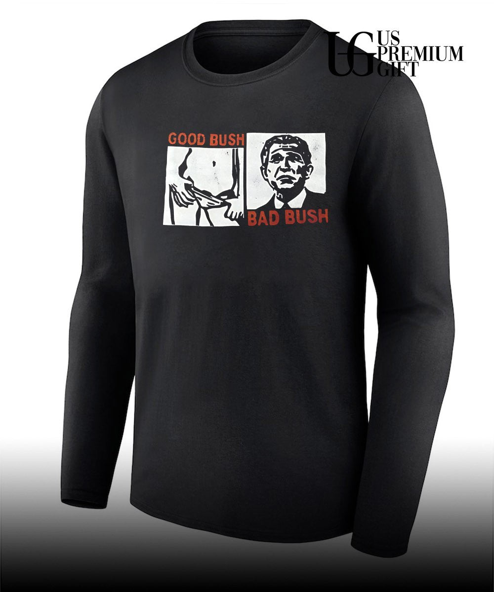 George W. Bush Political Satire Good Bush Bad Bush shirt