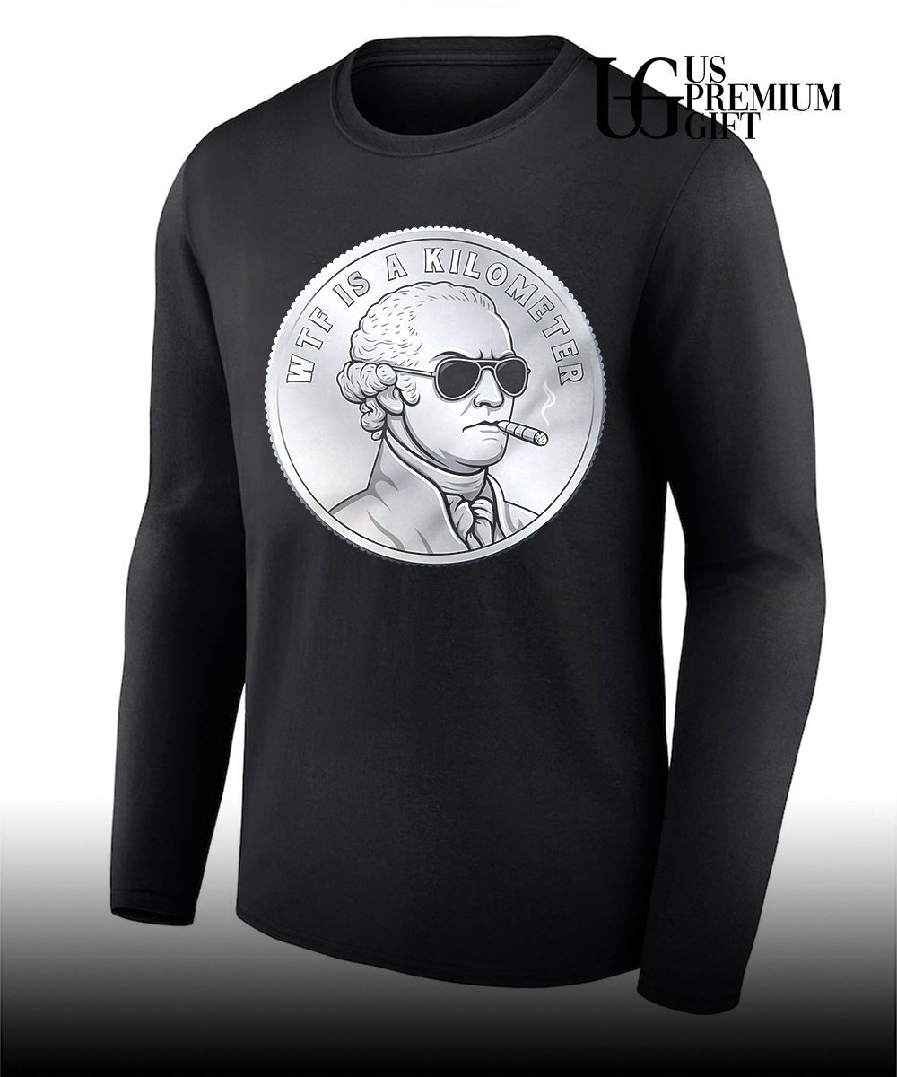George Washington WTF is a Kilometer shirt