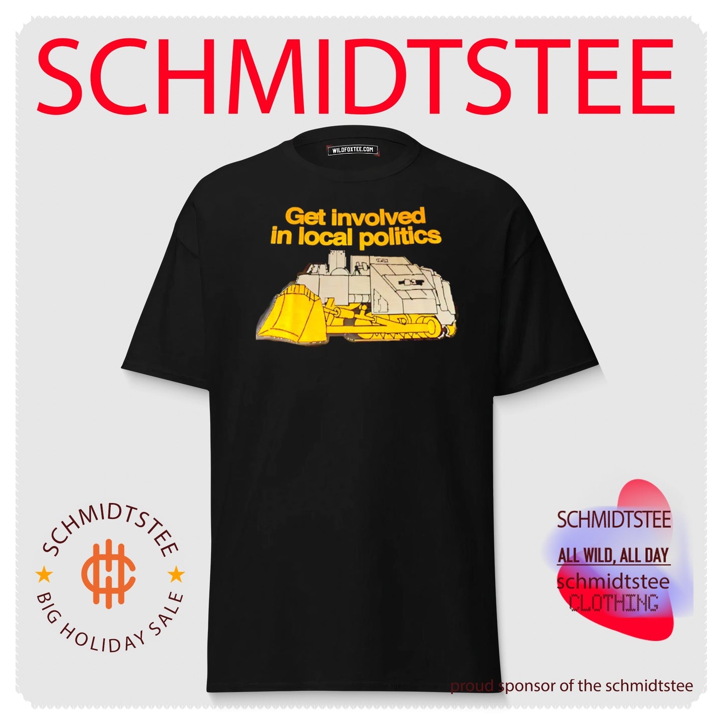 Get Involved in Local Politics Killdozer shirt