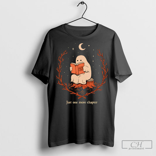 Ghost Reading Book Just One More Chapter Shirt