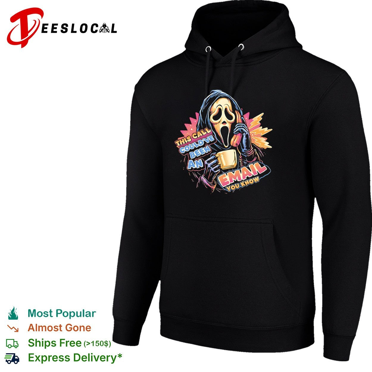 Ghostface from the Scream movies this call could’ve been an email you know shirt
