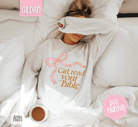 Girl Read Your Bible Sweatshirt, Trendy Women's Religious Sweater