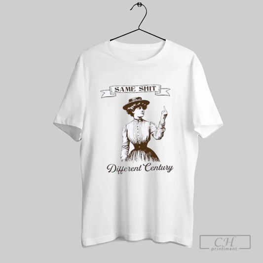 Girl Same Shit Different Century Vintage - clothing by TeeHivey.com