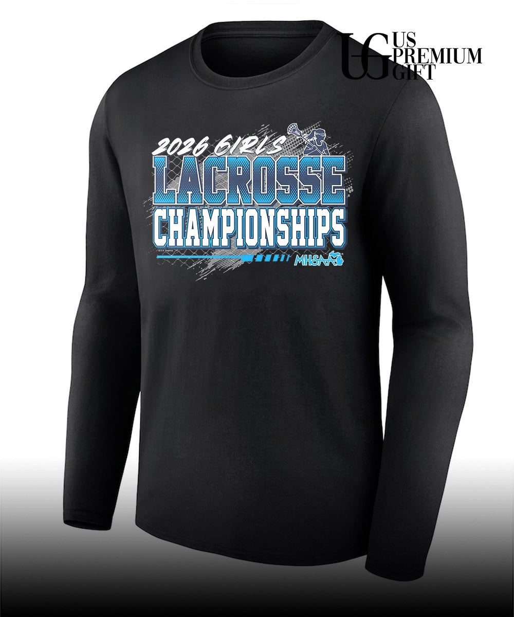 Girls Lacrosse Championships MHSAA 2026 shirt