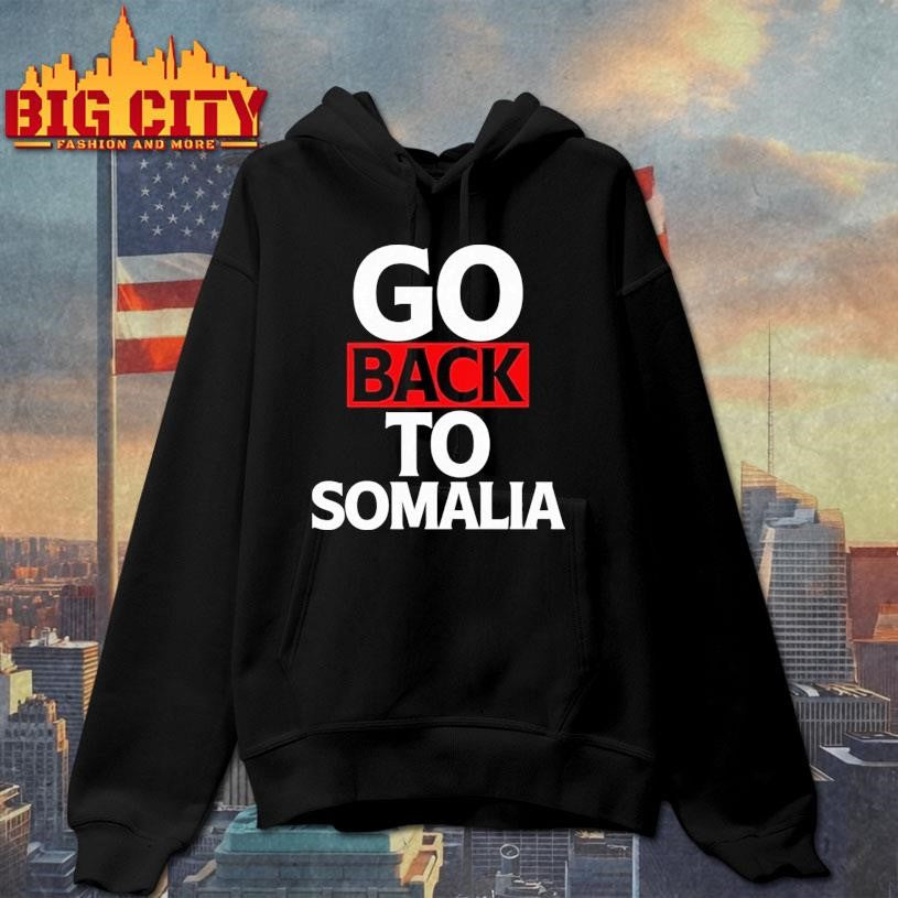 Go Back To Somalia Shirt
