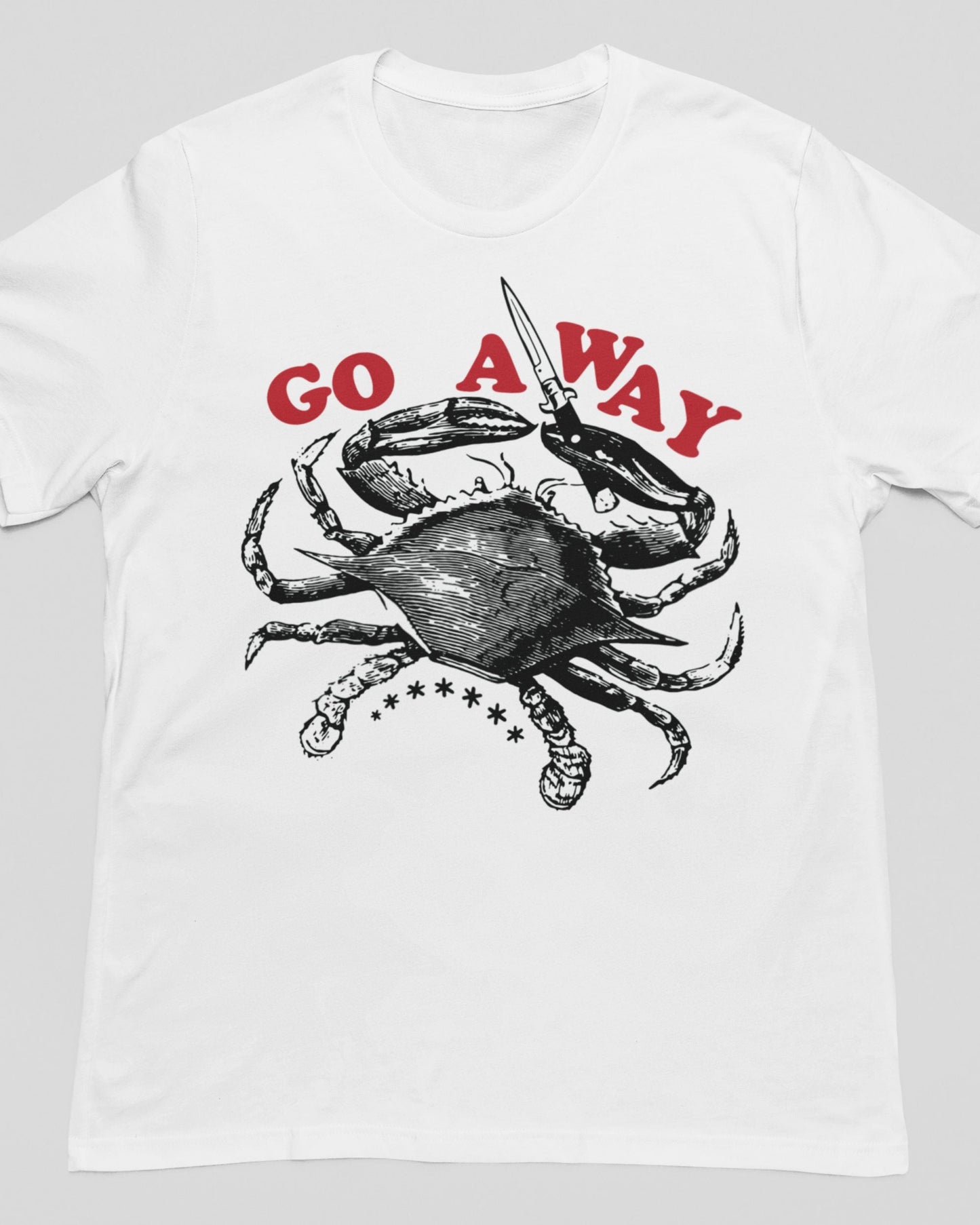 'Go Away' Shirt