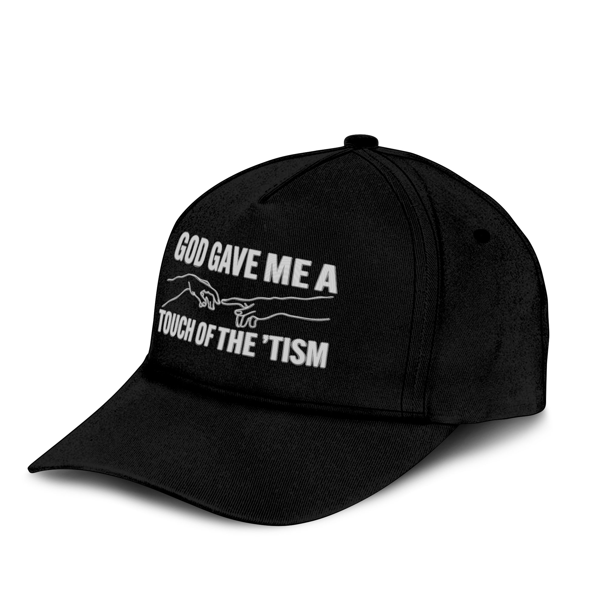 God Gave Me A Touch Of The ’Tism Hat