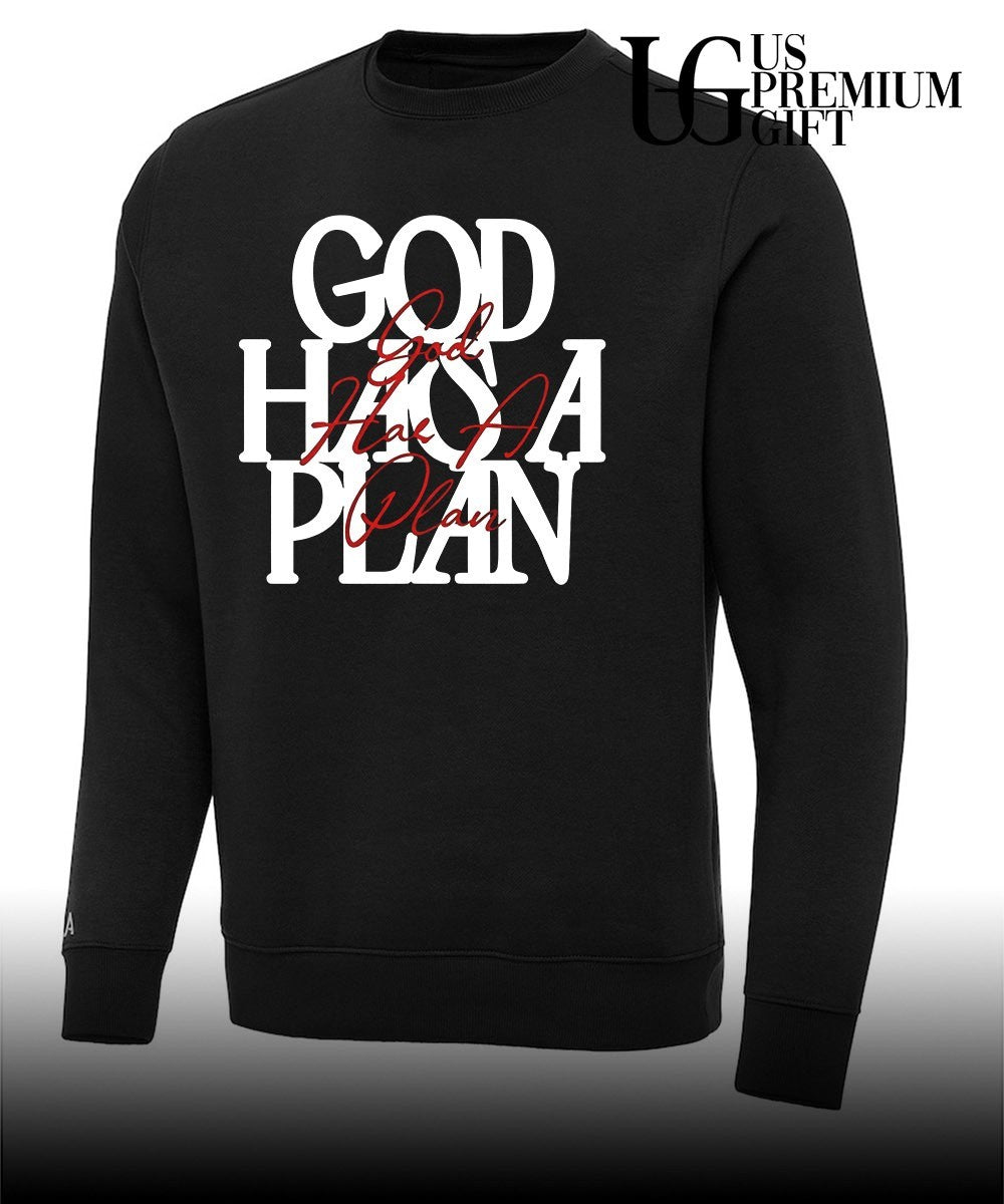 God Has a Plan shirt
