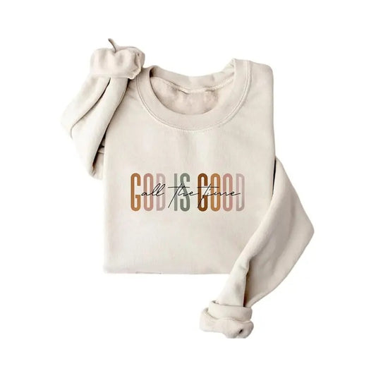 God Is Good All The Time Sweatshirt Casual Street Style Fleece Fabric Crewneck Pullover Sweatshirt Tops Trendy for Women for Men, Perfect Gifts