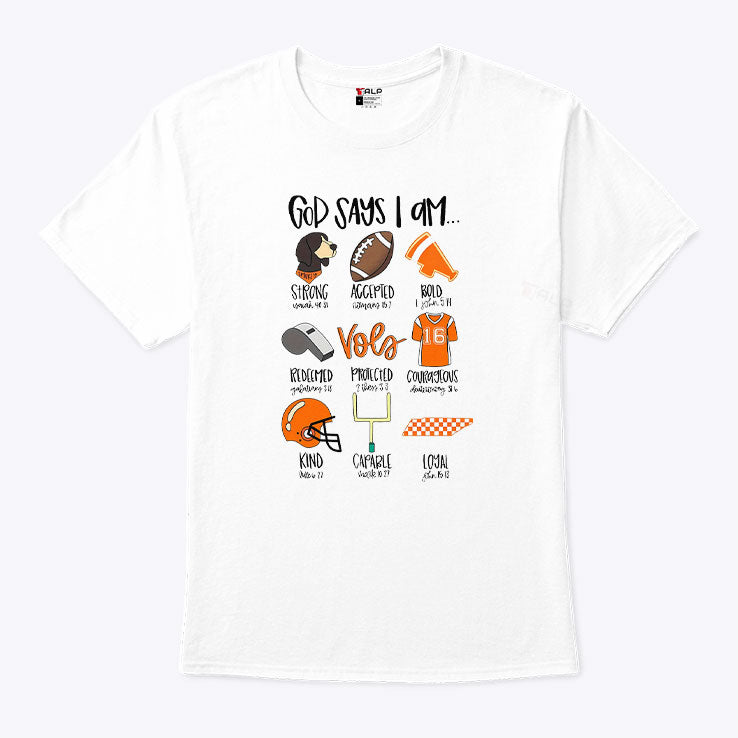 God Says I Am Tennessee Vols T Shirt