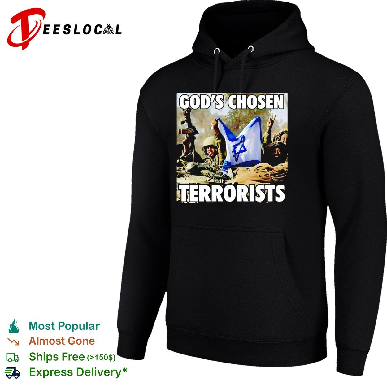 God’s Chosen Terrorists Israel Shirt