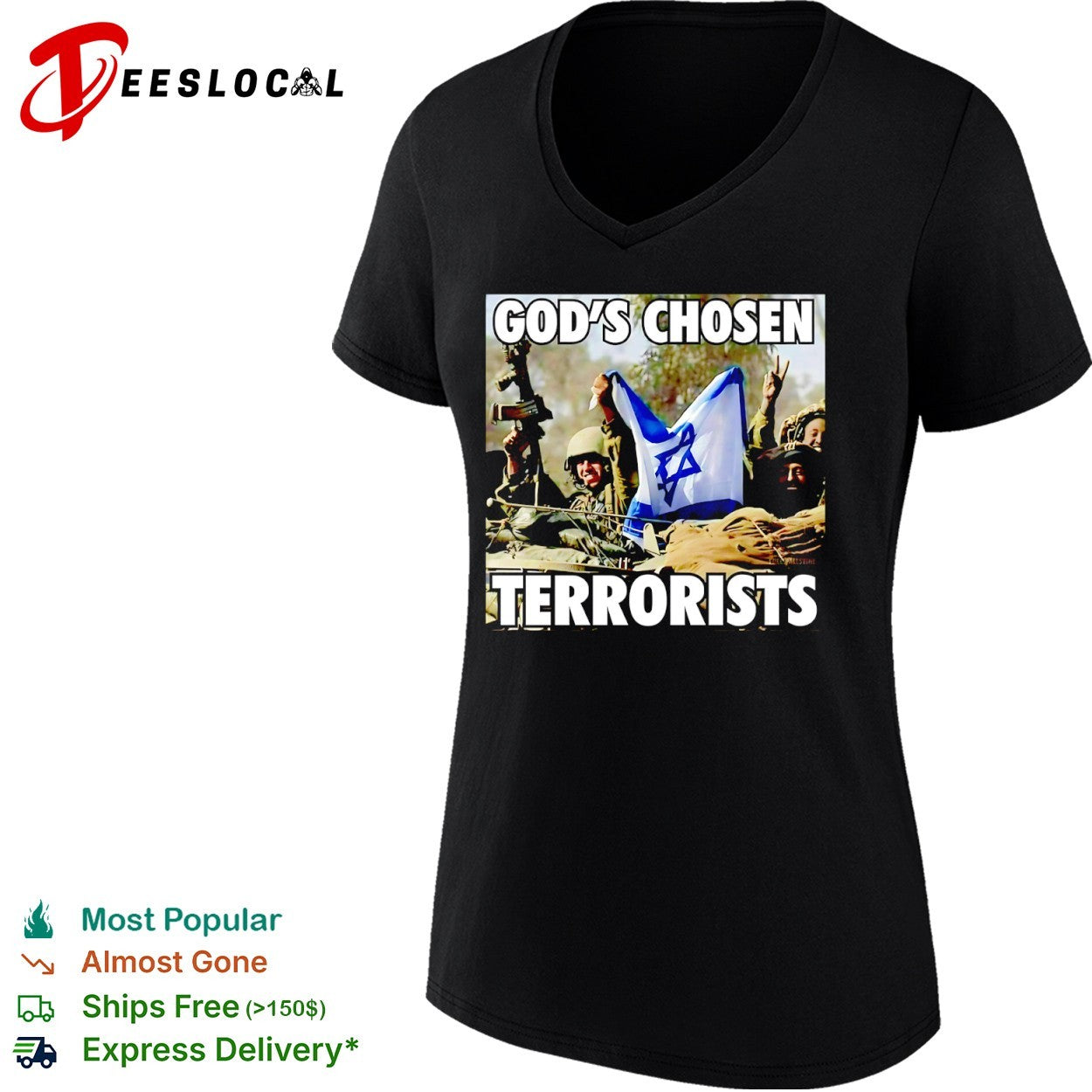 God’s Chosen Terrorists Israel Shirt